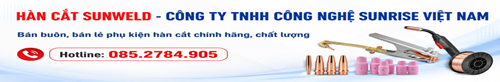 Hàn Cắt SUNWELD